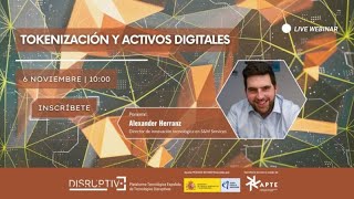 Webinar de Blockchain  Tokenización y Activos Digitales [upl. by Boswall]