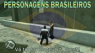 GTA IV  Personagens Brasileiros Curiosidade GTA  Legendado [upl. by Souza579]