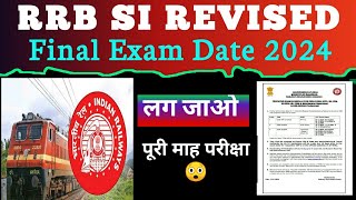 RRB SI FINAL EXAM DATE 2024  RRB REVISED EXAM DATE 2024  RAILWAY EXAM DATE  RRB NTPC EXAM [upl. by Airamak]