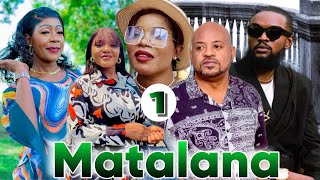 MATALANA 1 I FILM CONGOLAIS I NOUVEAUTÉ 2024 [upl. by Cerracchio459]