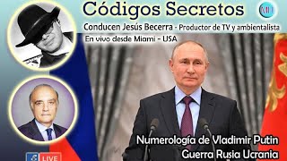 Numerologia de Vladimir Putin 24022022 Guerra Rusia Ucrania en Codigos Secretos [upl. by Cleopatre]