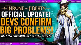 Throne amp Liberty  BIG NEW DEV UPDATE  Deleted Characters amp Lost Servers  Massive Bugs amp Fixes [upl. by Osmund757]