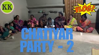 Chatiyar Party  2  Santal Vlog  Kunami Kreation [upl. by Kyl103]