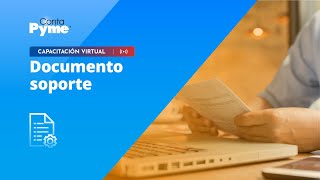 Jornada de Capacitación  Documento soporte a no obligados a facturar [upl. by Ermengarde223]