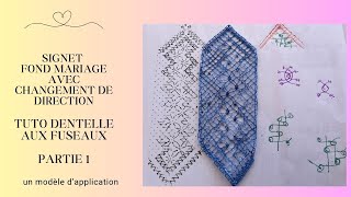 SIGNET FOND MARIAGE PARTIE 1  TUTO dentelle aux fuseaux [upl. by Alcock]