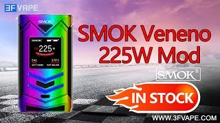 SMOK Veneno 225W Mod  In Stock [upl. by Yobybab245]