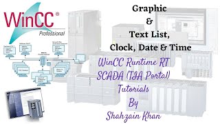 WINCC RT SCADA  Tutorial 10  Graphic amp Text List Clock Date amp Time [upl. by Carleton713]