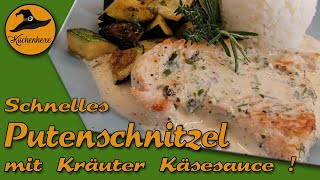 Putenschnitzel mit viel Kräuterkäsesauce  schnell  einfach  günstig und mega lecker [upl. by Oly800]