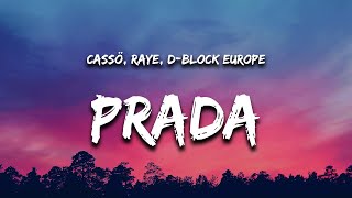 cassö RAYE DBlock Europe  Prada Lyrics [upl. by Adehsar]