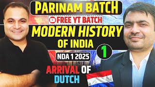 Complete GS NDA 1 2025 🤩 Modern History Of INDIA Class 4  Parinam Batch NDA 1 2025 🔥 [upl. by Chace]