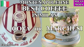 2 fashion cafe on Montenapoleone Cova or Marchesi Where Italians drink coffee 🇮🇹 italy milan [upl. by Ynot]