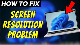 Fix Screen Resolution problem in Windows 11 [upl. by Yenhpad]