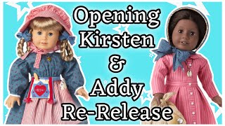 Opening ReReleased Kirsten and Addy American Girl Dolls [upl. by Eizle862]