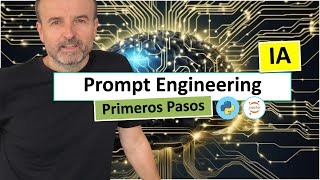 Prompt Engineering  Obtener de los LLMs respuestas claras y consistentes [upl. by Col]