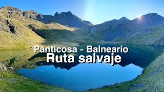 De Panticosa al Balneario por ruta Salvaje [upl. by Zarger]