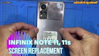 INFINIX NOTE 11 NOTE 11s  x663  LCD SCREEN REPLACEMENT  CHANGE DISPLAY [upl. by Chappelka]