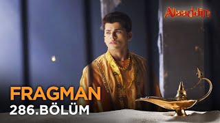 Alaaddin Hint Dizisi  Naam Toh Suna Hoga  286 Bölüm Fragman ❤️ Alaaddin Aladdin [upl. by Arikal797]