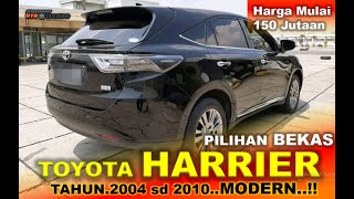 TOYOTA HARRIER Tahun 2004  2010  Daftar HargaPajak amp Konsumsi BBM  MOBIL BEKAS [upl. by Glorianna508]