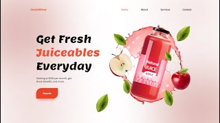 Creating a Modern Juice Shop UI HTML and CSS Tutorial  Web Design Tutorial [upl. by Ahtnammas]