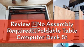 Review 【No Assembly Required】Foldable Table Computer Desk Study Computer Movable Tables local Stoc [upl. by Aryek102]