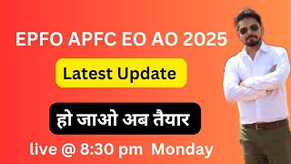 UPSC EPFO APFC EO AO 2025  notification update  most important news [upl. by Tova22]