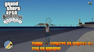 TIMECYC SA DIRECTX 20  GTA SA ANDROID [upl. by Fulcher]