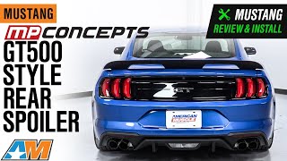 20152021 Mustang MP Concepts GT500 Style Rear Spoiler Primed Review amp Install [upl. by Joselow]