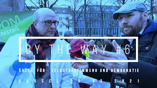 BY THE WAY 6 Interview Ärzte für Selbstbestimmung und Demokratie [upl. by Howlan]