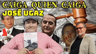 Caiga quien caiga de José Ugaz [upl. by Falcone]