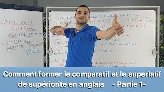 Comparatif et Superlatif en Anglais  Comment les Former et les Différencier  Partie 14 [upl. by Erikson]