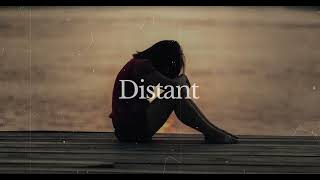 Free Sad Rap Type Beat Distant  Intense Emotional Instrumental 2023 [upl. by Pantheas]