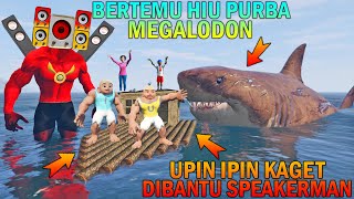 UPlN IPlN BERTEMU HIU MEGALODON DITENGAH LAUT DIBANTU SPEAKERMAN  GTA 5 B0CIL SULTAN [upl. by Rika]