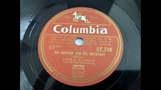 78 rpm  Chris Blignaut  Die Nooiens Van Die Vrystaat [upl. by Naus]