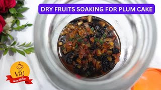 Dry Fruits Soaking for Plum Cake  Christmas Plum Cake  Soaking Dry Fruits in Alcohol for Xmas Cake [upl. by Epps]