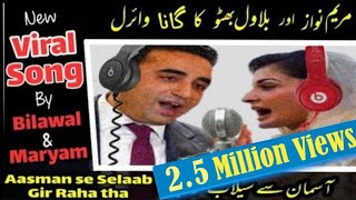 Aasman se Selaab Gir Raha tha  Bilawal Bhutto ft Maryam Nawaz  imran Khan  MOHSEN DOSPOL [upl. by Aikenahs327]