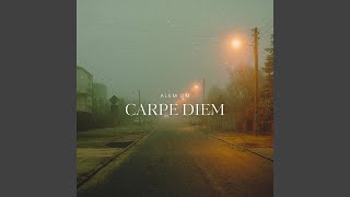 Carpe Diem [upl. by Asiar]