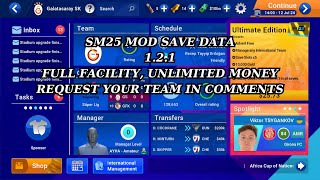 SM 25 mod save data v 121 FULL FACILITY  UNLIMITED MONEY 5 [upl. by Akenna648]