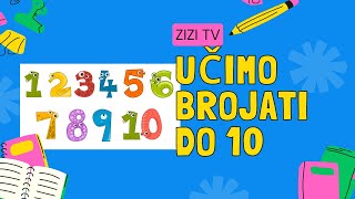 Učimo brojeve  do 10  ZIZI TV  edukativni crtići za djecu  BROJIMO [upl. by Sikes973]