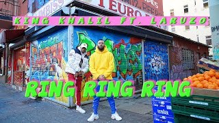 KING KHALIL FT LARUZO  RING RING RING prodby OHOLLIEDIDIT [upl. by Einial331]