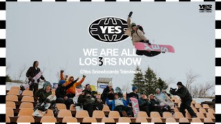 YES We Are All Los3rs Now The YES Snowboards Team Movie [upl. by Yttap]