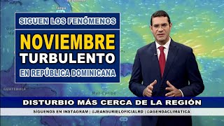 Jueves 7 noviembre  ALERTA Efectos del disturbio atmosférico en las próximas horas en RD [upl. by Ellessig]