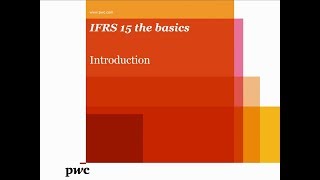 PwCs IFRS 15 the basics – Introduction to the standard [upl. by Hiltan738]