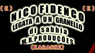 Legata A Un Granello Di SabbiaNico FidencoKaraoke [upl. by Tana259]