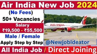 Airport Job Vacancy  Private Job Vacancy 2024Air India Job Online Apply  Air India Recruitment [upl. by Rolyat]