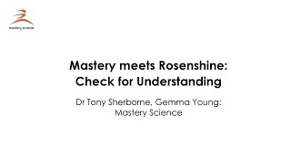 Mastery Meets Rosenshine 3 Check for Understanding [upl. by Esnahc]