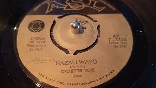 Orchestre Veve  Nazali Wayo 1973 asl 7quot Lingala [upl. by Tobey13]