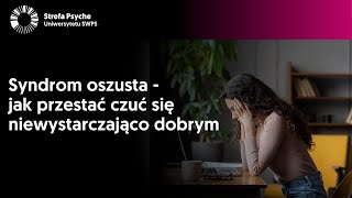 Syndrom oszusta  jak przestać czuć się niewystarczająco dobrym  Magdalena Kluszczyk Zofia Szynal [upl. by Gally]