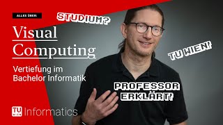 Visual Computing Informatik studieren an der TU Wien [upl. by Ihcas]