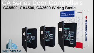 Keyscan Basic Wiring CA8500 CA4500 CA2500 [upl. by Aikyt526]