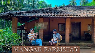 Best Homestay In Konkan l Mangar Farmstay Vengurla l Konkan village Lifestyle  Konkani Ranmanus [upl. by Ajnos]